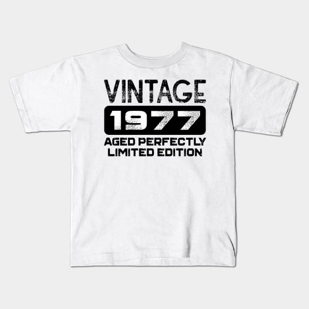 Birthday Gift Vintage 1977 Aged Perfectly Kids T-Shirt by colorsplash